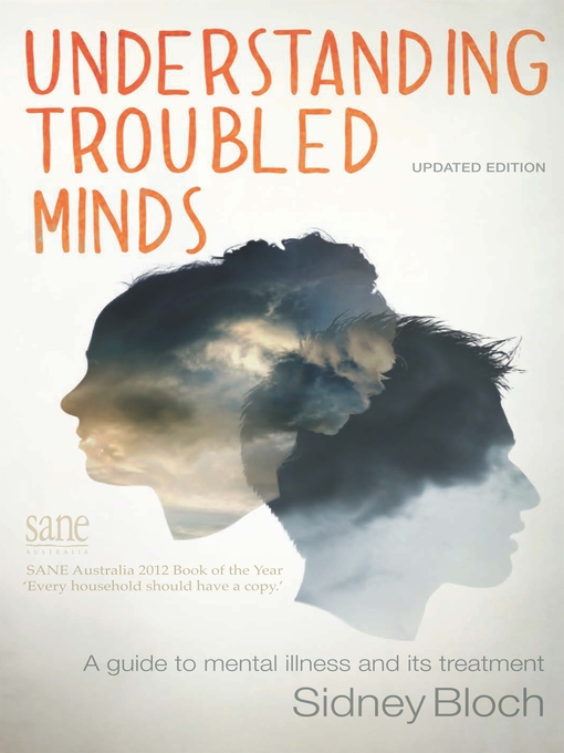 Title details for Understanding Troubled Minds Updated Edition by Sidney Bloch - Available